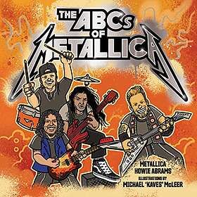 Metallica, Howie Abrams: The ABCs of Metallica