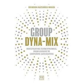 Maria Katsarou-Makin: Group Dyna-Mix