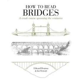Edward Denison, Ian Stewart: How to Read Bridges
