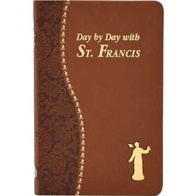 Peter A Giersch: Day by with St. Francis
