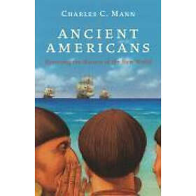 Charles C Mann: 1491