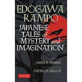 Edogawa Rampo: Japanese Tales of Mystery and Imagination