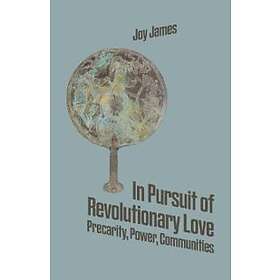 Joy James: In Pursuit Of Revolutionary Love