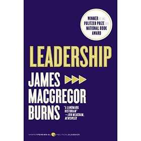 James M Burns: Leadership