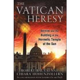 Robert Bauval, Chiara Hohenzollern, Sandro Zicari: The Vatican Heresy