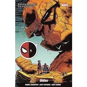 Robbie Thompson: Spider-man/deadpool Vol. 7: My Two Dads