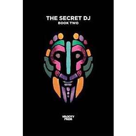 The Secret DJ: The Secret Dj: Book Two