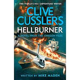 Mike Maden: Clive Cussler's Hellburner