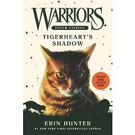 Erin Hunter: Warriors Super Edition: Tigerheart's Shadow