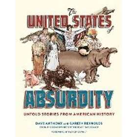 Dave Anthony, Gareth Reynolds: The United States of Absurdity