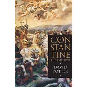 David Potter: Constantine the Emperor