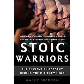 Nancy Sherman: Stoic Warriors