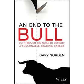 G Norden: An End to the Bull Cut through noise develop a sustainable trading car