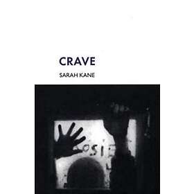 Sarah Kane: Crave