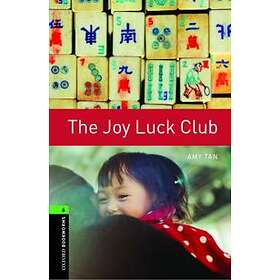 Amy Tan: Oxford Bookworms Library: Level 6:: The Joy Luck Club