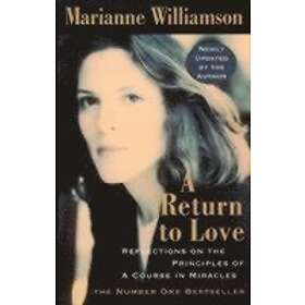 Marianne Williamson: A Return to Love