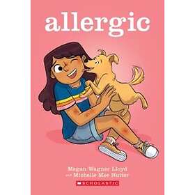 Megan Wagner Lloyd: Allergic (Graphic Novel)