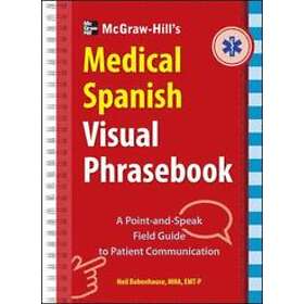 Bobenhouse: McGraw-Hill Education's Medical Spanish Visual Phrasebook