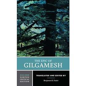 Benjamin R Foster: The Epic of Gilgamesh