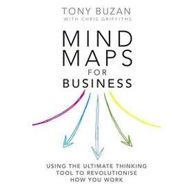 Tony Buzan, Chris Griffiths: Mind Maps for Business 2nd edn: Using the ultimate 