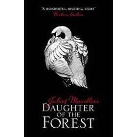 Juliet Marillier: Daughter of the Forest