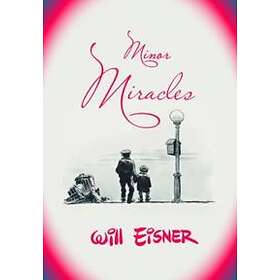 Will Eisner: Minor Miracles