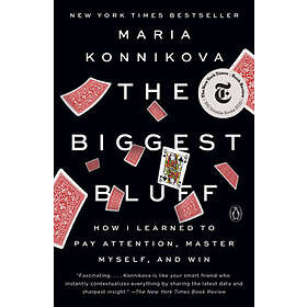 Maria Konnikova: Biggest Bluff