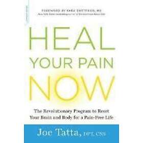 Joe Tatta: Heal Your Pain Now