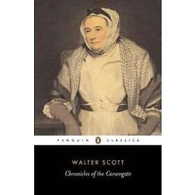Walter Scott, Claire Lamont: Chronicles of the Canongate