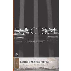 George M Fredrickson: Racism