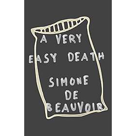 Simone De Beauvoir: Very Easy Death