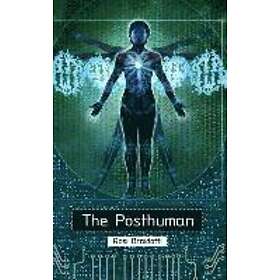 R Braidotti: The Posthuman