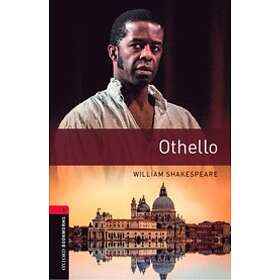 William Shakespeare: Oxford Bookworms Library: Level 3:: Othello