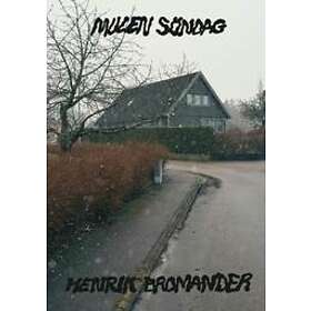 Henrik Bromander: Mulen söndag