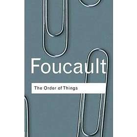 Michel Foucault: The Order of Things