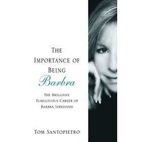 Tom Santopietro: Importance Of Being Barbra