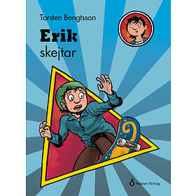 Torsten Bengtsson: Erik skejtar