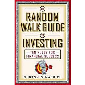 Burton G Malkiel: The Random Walk Guide to Investing