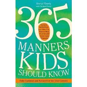 Sheryl Eberly: 365 Manners Kids Should Know