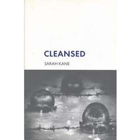 Sarah Kane: Cleansed