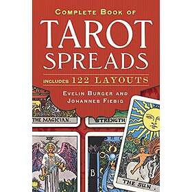 Evelin Burger, Johannes Fiebig: Complete Book of Tarot Spreads