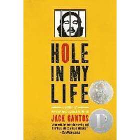Jack Gantos: Hole In My Life, Från 206 kr