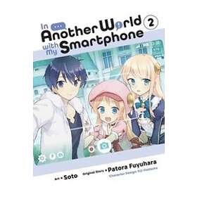 Soto, Patora Fuyuhara: In Another World with My Smartphone, Vol. 2