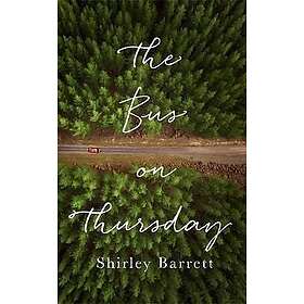 Shirley Barrett: The Bus on Thursday
