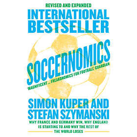 Simon Kuper, Stefan Szymanski: Soccernomics (2022 World Cup Edition)