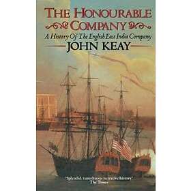 John Keay: The Honourable Company