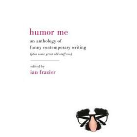 Ian Frazier: Humor Me