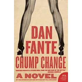 Dan Fante: Chump Change