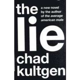 Chad Kultgen: The Lie
