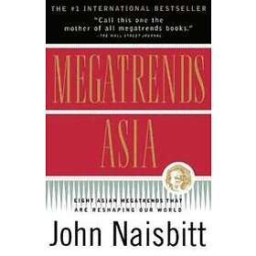 John Naisbitt: Megatrends Asia